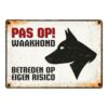 Bord Blik Pas Op Waakhond