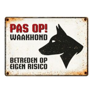 Bord Blik Pas Op Waakhond