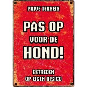 Bord Blik Rood Pas Op voor de Hond