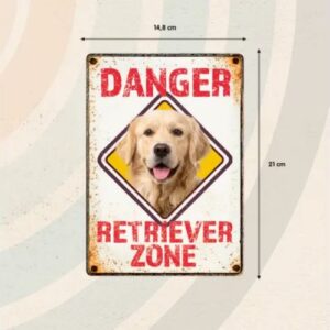 Sign Metal Danger Retriever Zone