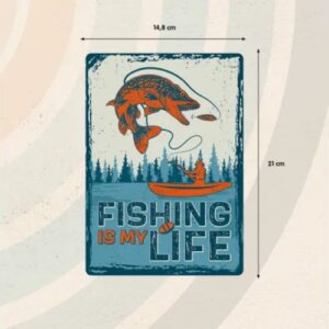Sign Metal Fishing Is My Life