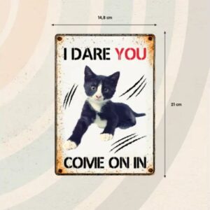 Sign Metal I Dare you come on in Kitten