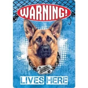 Sign Metal Warning German Shepherd Lives Here
