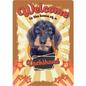 Sign Metal Welcome to the home of a Dachshund